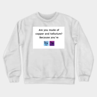 CuTe Chemistry Humor Crewneck Sweatshirt